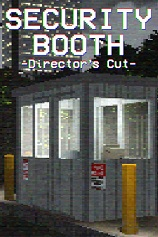[冒险解谜AVG]保安亭：导演剪辑版 Security Booth: Director’s Cut v1.0.7 免安装绿色版