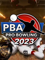 [体育竞技SPG]PBA职业保龄球2023 PBA Pro Bowling 2023 免安装绿色版