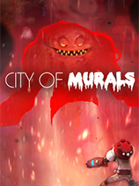 [动作游戏ACT]壁画之城 City of Murals 免安装绿色版