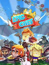 [模拟经营SIM]特级厨师 Epic Chef Build.20220211|官方中文 免安装绿色中文版