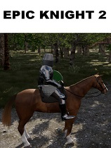 [动作游戏ACT]史诗骑士2 免安装绿色破解版