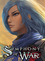 [角色扮演RPG]战争交响曲：尼非订传奇 Symphony of War: The Nephilim Saga v1.10.1|官方中文 免安装绿色中文版