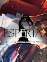 [角色扮演RPG]埃斯佩里亚：绯红女巫的起义 Esperia ~ Uprising of the Scarlet Witch ~ 免安装绿色版