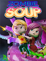 [动作射击STG]丧灵激汤 Zombie Soup v1.0.10|官方中文 免安装绿色中文版