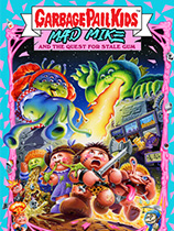 [冒险解谜AVG]垃圾桶小子：疯狂麦克和过期口香糖的冒险 Garbage Pail Kids: Mad Mike and the Quest for Stale Gum 免安装绿色版