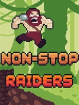 [动作游戏ACT]勇往直前突袭者 Non-Stop Raiders 官方中文 免安装绿色中文版