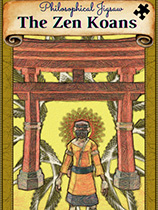 [休闲益智PUZ]哲学拼图：禅宗公案 Philosophical Jigsaw – The Zen Koans 官方中文 免安装绿色中文版