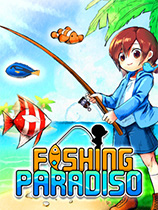 [角色扮演RPG]钓鱼天堂 Fishing Paradiso 官方中文 免安装绿色中文版