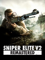 [第三人称射击TPS]狙击精英V2重制版 免安装中文破解版 Build 20190902