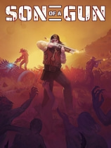 [动作游戏ACT]孤胆佣兵 Son of a Gun 免安装正式中文版 v1.0.3|官方中文