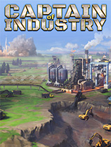 [模拟经营SIM]工业巨头 Captain of Industry 免安装绿色中文版 v0.7.9a|官方中文