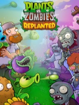 [策略战棋SLG]植物大战僵尸：重植版 Plants vs. Zombies: Replanted 官方中文版 v1.5.1468.0