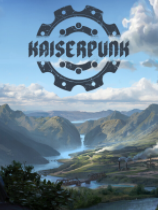 [模拟经营SIM]凯撒朋克 Kaiserpunk 免安装绿色中文版 v1.020