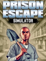 [动作射击STG]越狱模拟器：挖掘 Prison Escape Simulator: Dig Out 免安装绿色中文版 Build.212545