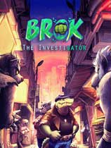 [冒险解谜AVG]鳄鱼侦探布罗格 BROK the InvestiGator 免安装绿色中文版 v1.5.4.9|官方中文