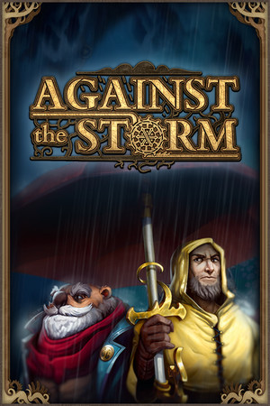 [模拟经营SIM]风暴之城 Against the Storm 免安装绿色中文版 v1.9.4R|集成dlcs|官方中文