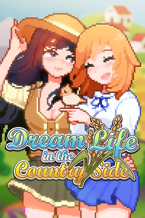[模拟经营SIM]百合少女的日常 Dream Life in the Country Side 免安装中文正式版 Build.193907