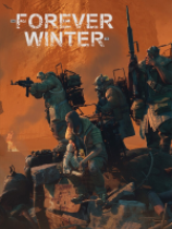 [第三人称射击TPS]永恒寒冬 The Forever Winter 电脑版免费 v0.1.54530.0|官方中文|联机版
