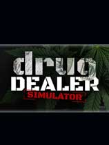 [模拟经营SIM]绝命毒师模拟器 Drug Dealer Simulator 免安装绿色中文版 v20251219