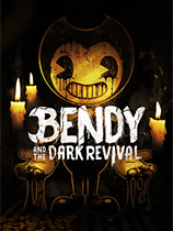 [动作游戏ACT]班迪与暗黑重生 Bendy and the Dark Revival 免安装绿色中文版 Build.21099718