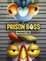 [动作射击STG]Prison Boss Prohibition 绿色中文版 Build.21971755|支持VR