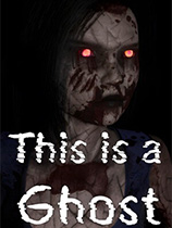 [动作游戏ACT]这是鬼魂 This is a Ghost 免安装中文版 v1.2.0