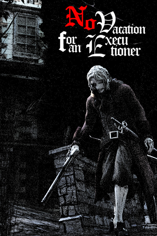 [动作游戏ACT]执刑者没有假期 No Vacation for an Executioner 免安装绿色中文版