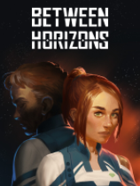 [冒险解谜AVG]地平线之间 Between Horizons 完整绿色版 Build.22505113|官方中文