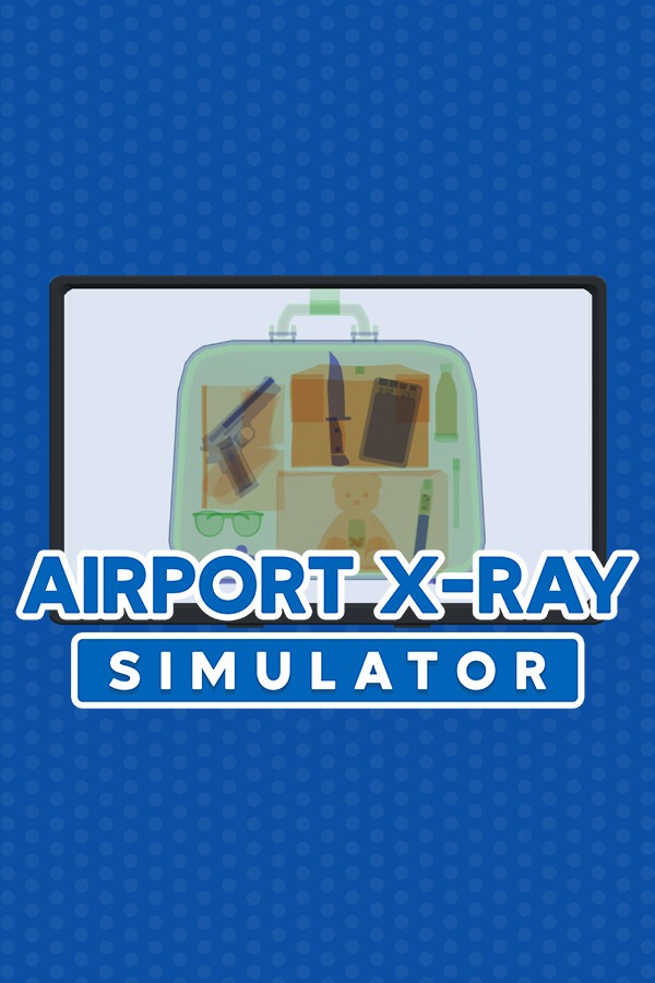 [模拟经营SIM]机场安检模拟器 Airport X-Ray Simulator 免安装绿色中文版 Build.23092033|官中简体