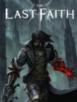 [动作游戏ACT]最后的信仰 The Last Faith 免安装绿色完整版 v2.2.0|官方中文