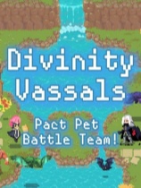 [角色扮演RPG]眷族 DivinityVassals 免安装中文版 demo|正版分流