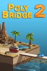 [模拟经营SIM]桥梁建造师2 Poly Bridge 2 免安装绿色中文版 v1.66|官方中文