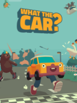 [动作游戏ACT]万物皆可赛车 WHAT THE CAR? 免安装绿色中文版 Build.23448417|官方中文