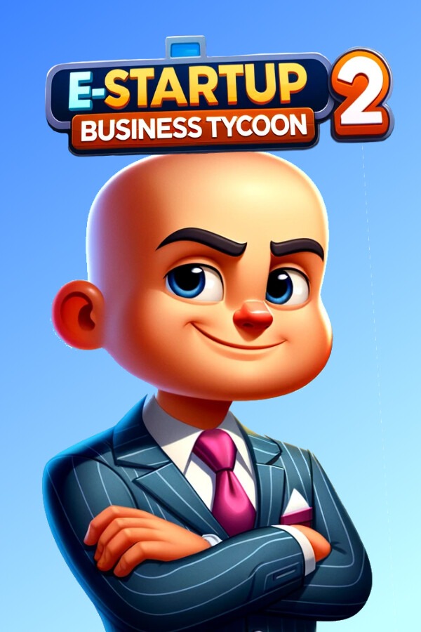 [模拟经营SIM]电子启动2：商业大亨 E-Startup 2 : Business Tycoon 免安装绿色中文版 Build.23956463|官方中文
