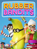 [动作游戏ACT]橡胶强盗 Rubber Bandits 免安装绿色中文版
