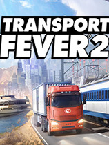 [模拟经营SIM]疯狂运输2 Transport Fever 2 v35720|集成全DLC|官方中文 免安装绿色中文版