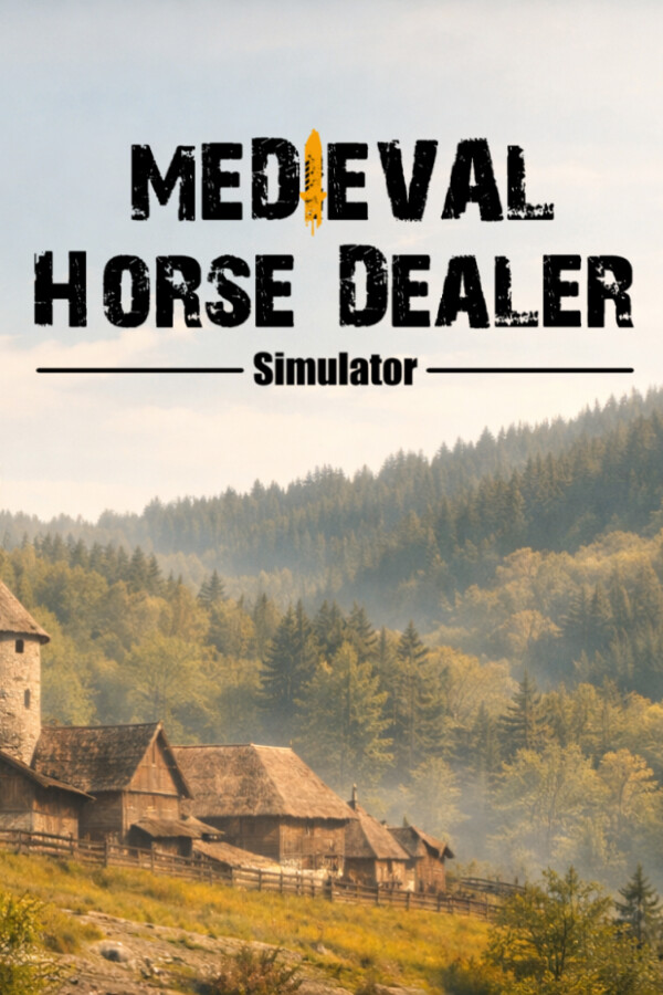 [模拟经营SIM]中世纪马贩子模拟器 Medieval Horse Dealer Simulator 官方中文版 Build.24762674