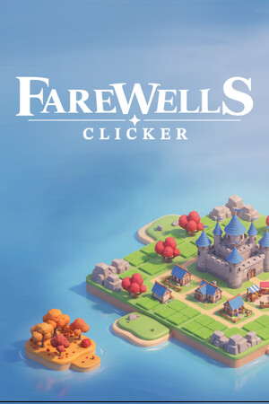 [休闲益智PUZ]永别点击城 Farewells clicker 免安装中文版 Build.24777931