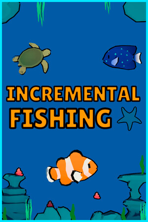 [休闲益智PUZ]增量钓鱼 Incremental Fishing 免安装中文版 Build.24694651