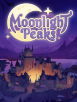 [模拟经营SIM]月光峰 Moonlight Peaks 免安装绿色版 Build.24906642