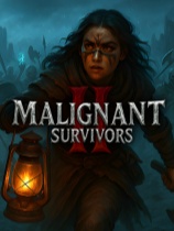 [角色扮演RPG]恶疫幸存者2 Malignant Survivors 2 免安装绿色中文版 v20260831