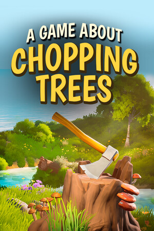 [模拟经营SIM]一款关于砍树的游戏 A Game About Chopping Trees 免安装绿色中文版 Build.24973743