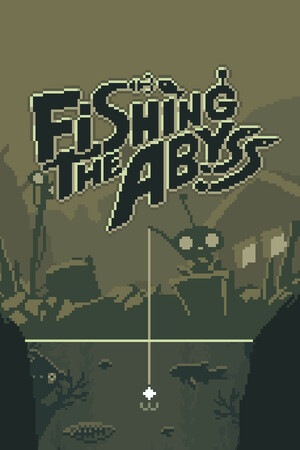 [休闲益智PUZ]垂钓深渊 Fishing The Abyss 免安装正式中文版 v1.4.0
