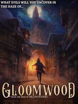 [动作游戏ACT]Gloomwood 免安装绿色版 Build.23548171|内置汉化