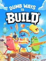[冒险解谜AVG]蠢蠢的建造 Dumb Ways to Build 免安装中文版 Build.25236478
