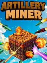 [模拟经营SIM]炮击采矿者 Artillery Miner 免安装中文版 Build.25220066