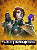 [策略战棋SLG]舰队破袭者 Fleetbreakers 免安装中文版 Build.25306467