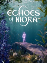 [冒险解谜AVG]莫拉之声 Echoes of Mora 免安装绿色中文版 Build.25435227