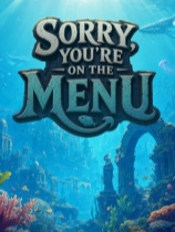 [休闲益智PUZ]抱歉，你上菜单了 Sorry, You’re on the Menu 中文电脑版