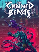 [动作游戏ACT]Chained Beasts 免安装中文正式版 Build.25950801